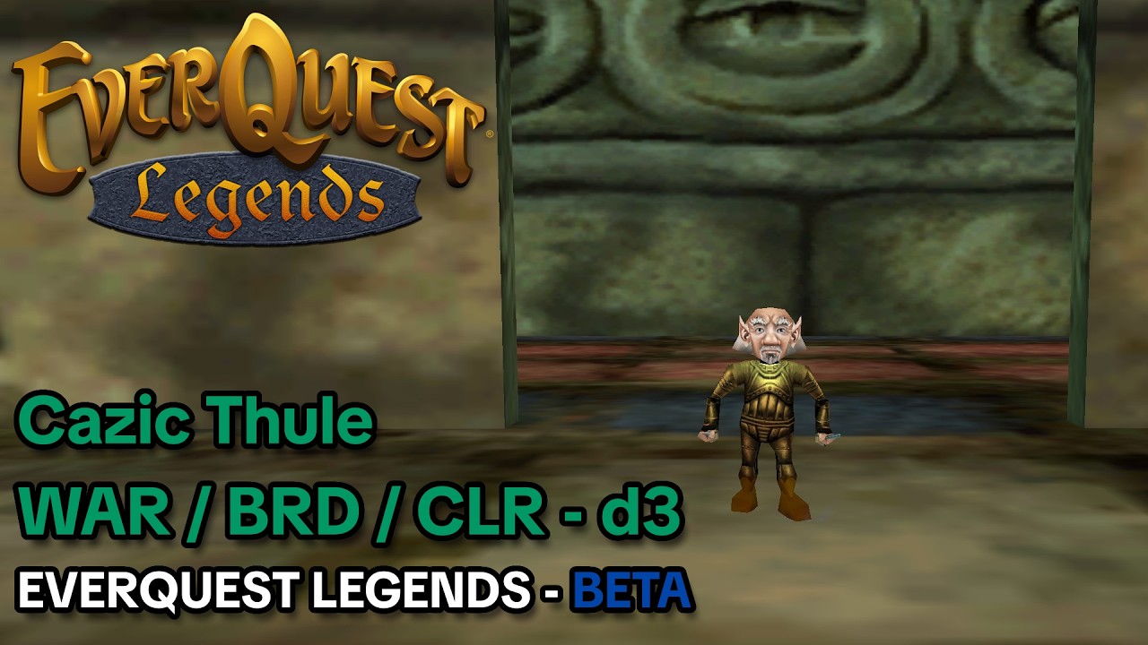 Cazic Thule - WAR / BRD / CLR - d3 solo