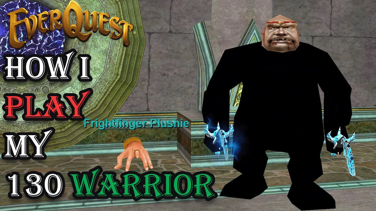 How I Play My Level 130 Warrior